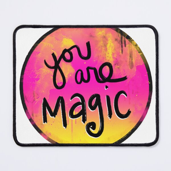 Item preview, You are magic — messy watercolor, hot pink and yellow designed and sold by thephoenixsoul.