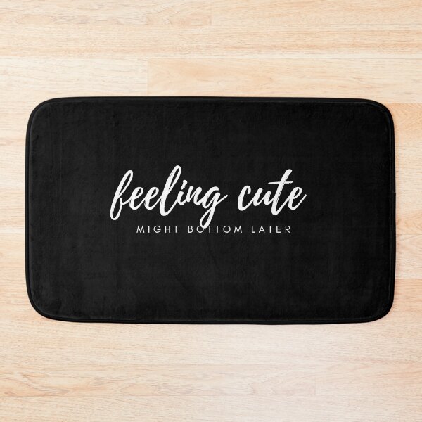 Item preview,  feeling cute might bottom later designed and sold by Nadjidib.