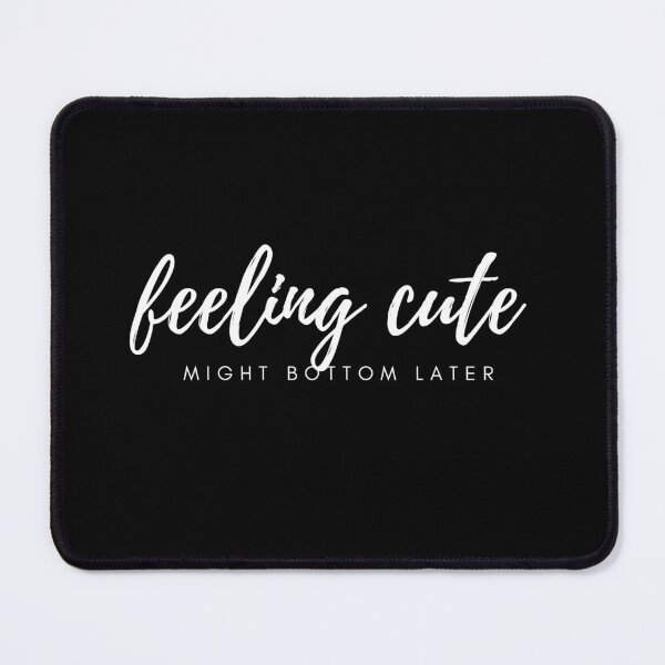 Item preview, feeling cute might bottom later designed and sold by Nadjidib.
