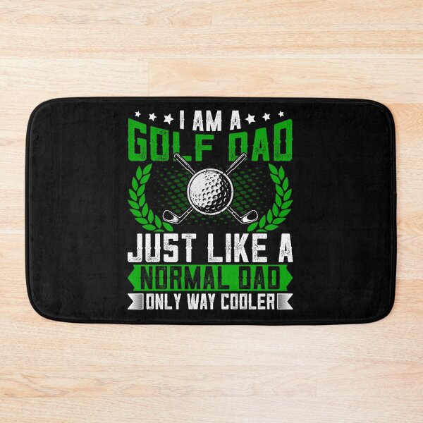 Item preview, Golf Dad Just Like a Normal Dad - Quotes for Golfer Dad designed and sold by TaraxDoolittle.