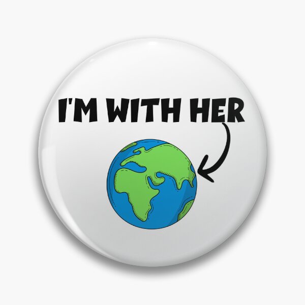Item preview, I'm With Her Earth Day, National Earth Day 2023 designed and sold by yssnyd.