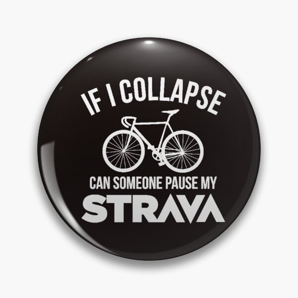 Item preview, If I Collapse Strava designed and sold by genevamag.