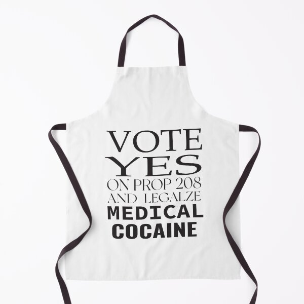 Item preview,  vote yes on prop 208 and legalize medical cocaine  designed and sold by karim82.