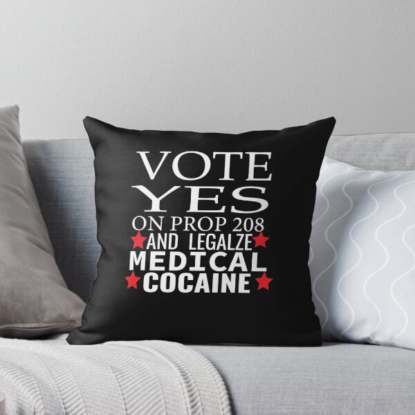 Item preview, vote yes on prop 208 and legalize medical cocaine  designed and sold by karim82.