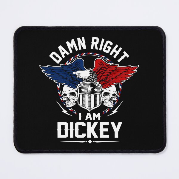 Item preview, Dickey Name T Shirt - Damn Right I Am Dickey Gift Item Tee designed and sold by masondilla.