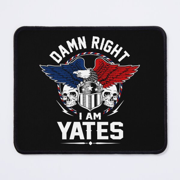 Item preview, Yates Name T Shirt - Damn Right I Am Yates Gift Item Tee designed and sold by gabridunc4.