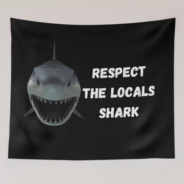 Item preview,  Beach Shirt, Sharks Species Shirt, Respect the Locals Shark Shirt, Funny Shark Week Shirt, Beach Summer Tee Shark Fans, Shark Lover Surfer designed and sold by Alexa5454.