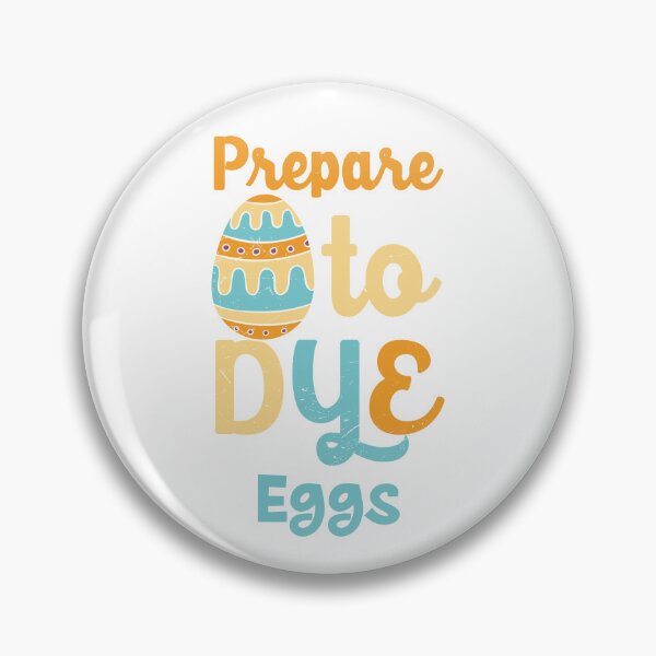 Item preview, Prepare to Dye Eggs designed and sold by WeTrieditatHome.