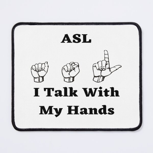 Item preview, ASL Hand Signs I Talk With My Hands designed and sold by debmund.