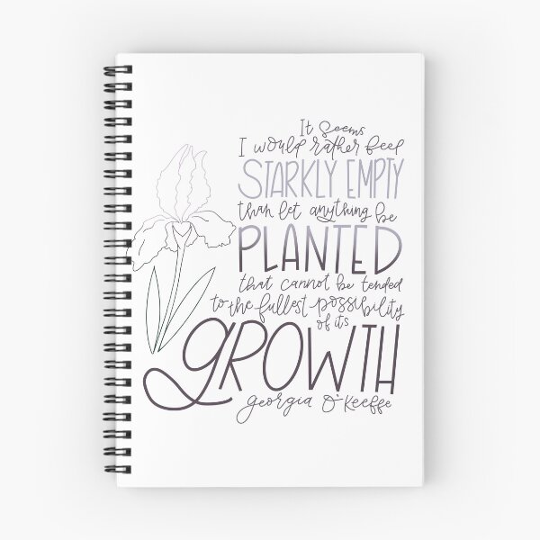Item preview, Georgia O’Keeffe Growth Quote designed and sold by LindsayHonor.
