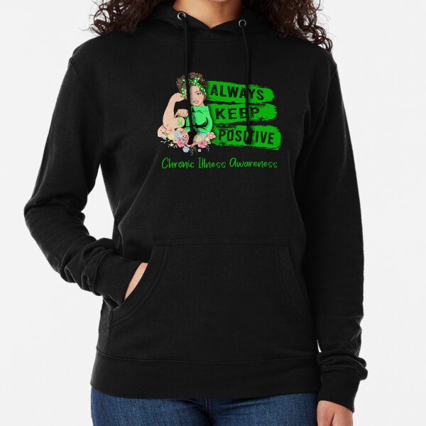 Item preview, Always Keep Positive Chronic Illness Awareness designed and sold by Sabfit.