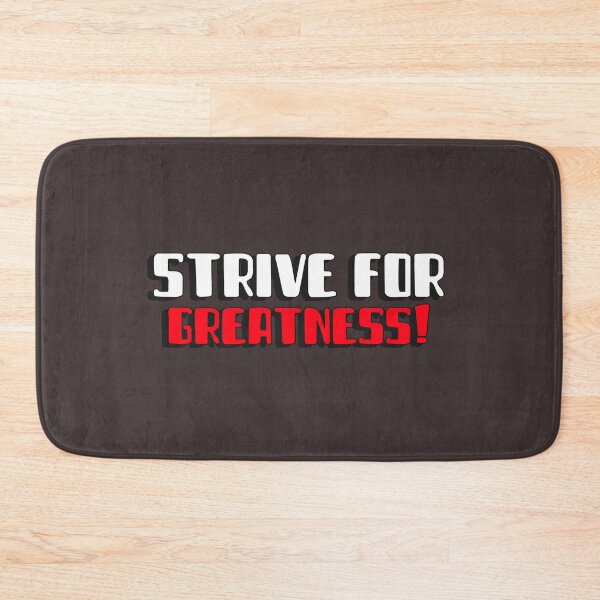 Item preview, STRIVE FOR GREATNESS! Tshirt, mugs designed and sold by DoubleDSD.