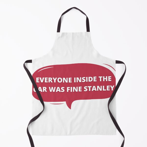 Item preview, EVERYONE inside the car was fine stanley sticker t shirt  designed and sold by abdmrf.