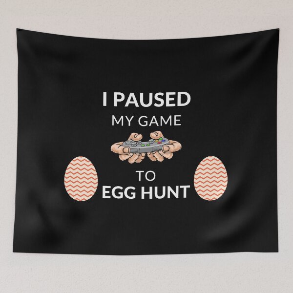 Item preview, i paused my game to egg hunt designed and sold by madraso.