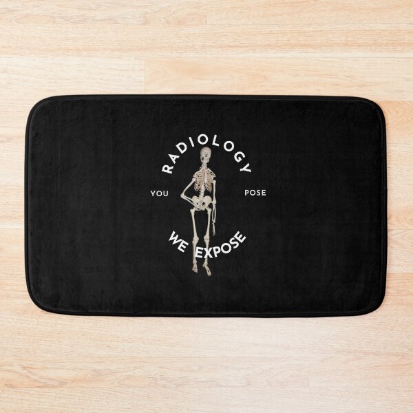 Item preview, Radiology You Pose We Expose designed and sold by GlobalHunt.