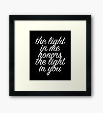 The Light in Me Honors the Light in You Yoga Design Framed Print