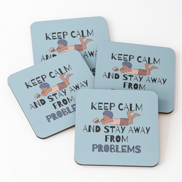 Item preview, Copie de Copie de Copie de Keep calm and stay away from problems designed and sold by ni3ma.