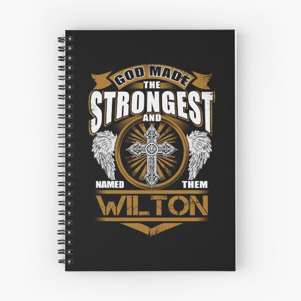 Item preview, Wilton Name T Shirt - God Found Strongest And Named Them Wilton Gift Item Tee designed and sold by wardorion9.