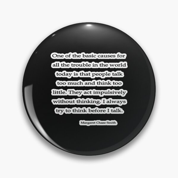 Item preview, Act wo Thinking Margaret Chase designed and sold by TungDecorec.