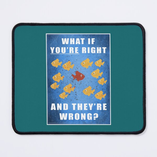 Item preview, Youre right and theyre wrong designed and sold by jessideanna.