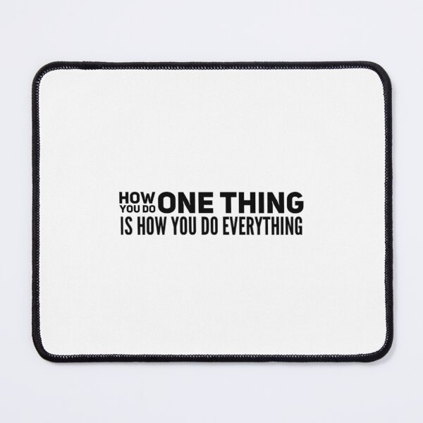 Item preview, How You Do One Thing Motivation  HYDOT designed and sold by TungDecorec.
