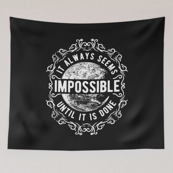 Item preview, It always seems impossible till its done designed and sold by TungDecorec.