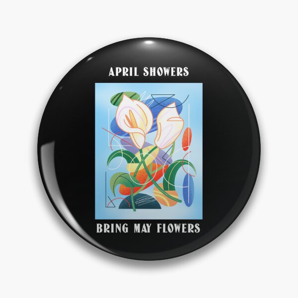 Item preview, April showers bring May flowers designed and sold by DeversDesigns.