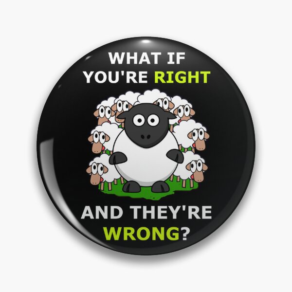 Item preview, what if youre right and theyre wrong sheeple   designed and sold by jessideanna.