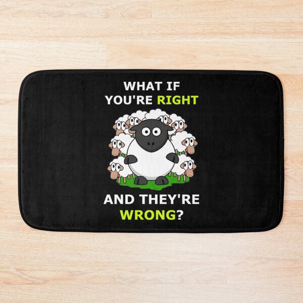 Item preview, what if youre right and theyre wrong sheeple   designed and sold by jessideanna.