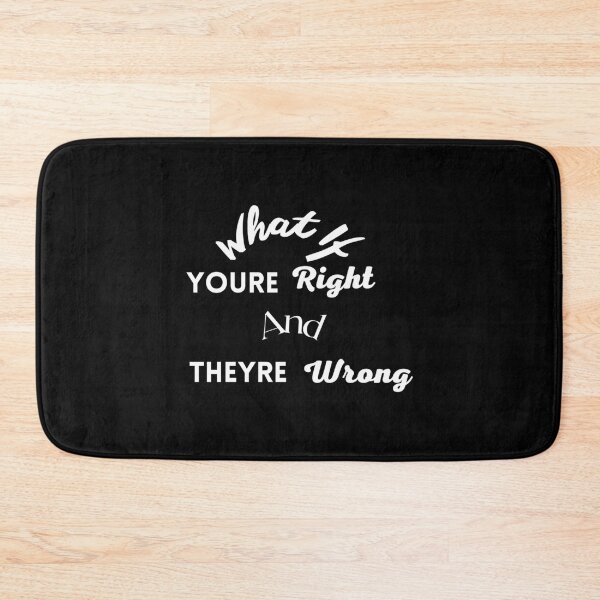 Item preview, What If Youre Right And Theyre Wrong Gifts For Upset And Sad People   designed and sold by jessideanna.