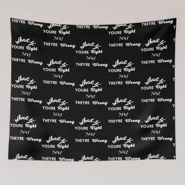 Item preview, What If Youre Right And Theyre Wrong Gifts For Upset And Sad People   designed and sold by jessideanna.