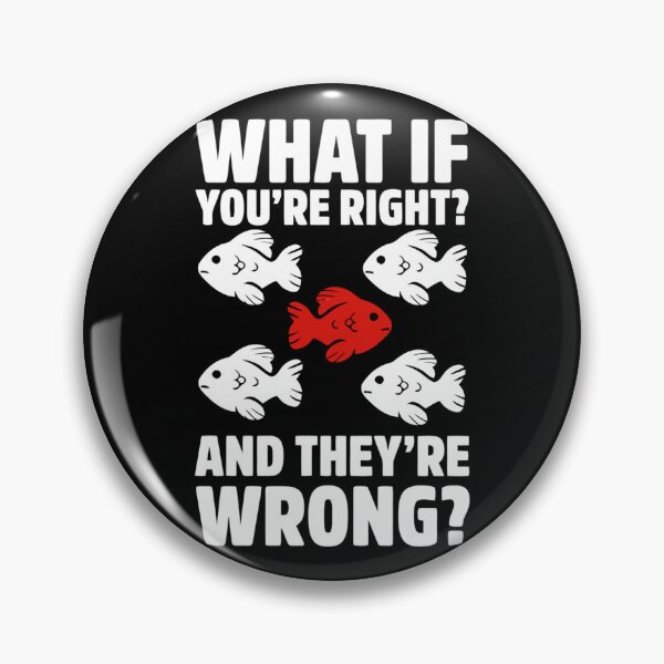 Item preview, what if youre right and theyre wrong best selling   designed and sold by jessideanna.