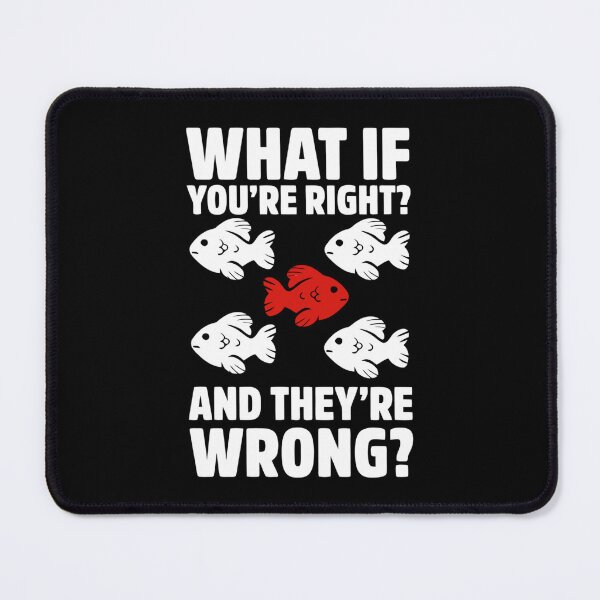 Item preview, what if youre right and theyre wrong best selling designed and sold by jessideanna.