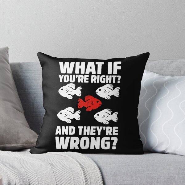 Item preview, what if youre right and theyre wrong best selling   designed and sold by jessideanna.