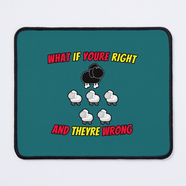 Item preview, What if youre right and theyre wrong (7) designed and sold by jessideanna.