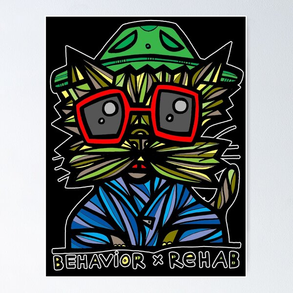 "Behavior Rehab" Poster