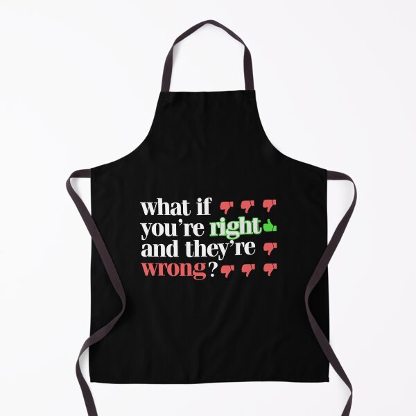 Item preview, What If Youre Right And Theyre Wrong (3) designed and sold by jessideanna.