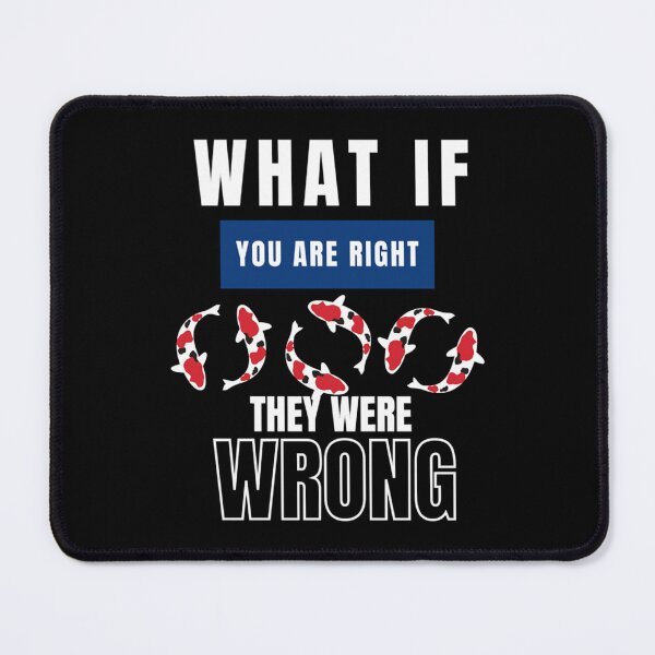 Item preview, What If Youre Right And Theyre Wrong (2) designed and sold by jessideanna.