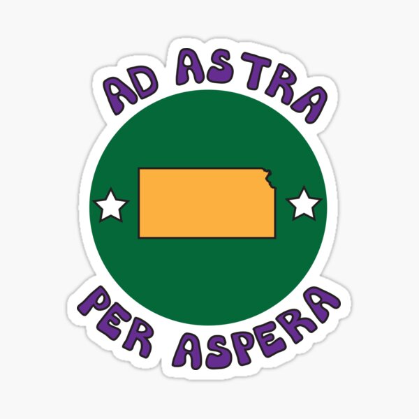 "Kansas Ad Astra Per Aspera" Sticker by itsrturn | Redbubble