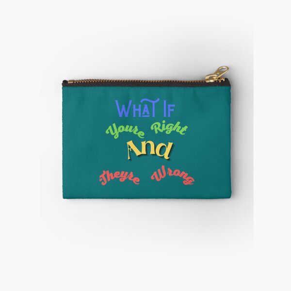 Item preview, What If Youre Right And Theyre Wrong  Coloured Art   designed and sold by jessideanna.
