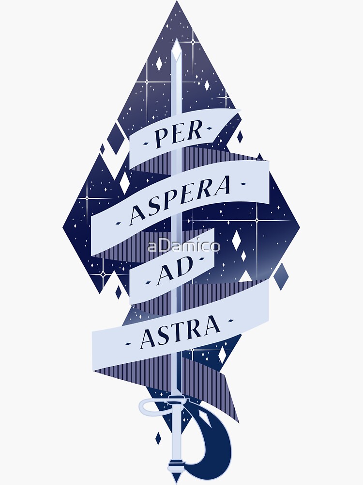 "Per Aspera Ad Astra in Cosmos" Sticker for Sale by aDamico | Redbubble