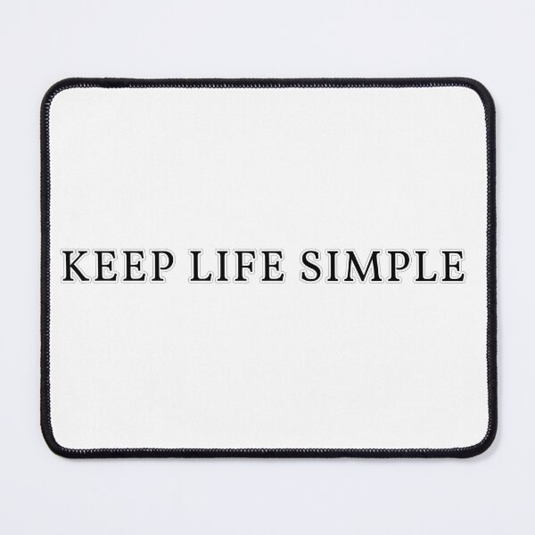 Item preview, Keep Life Simple Sayings designed and sold by Trisha Banlasan.