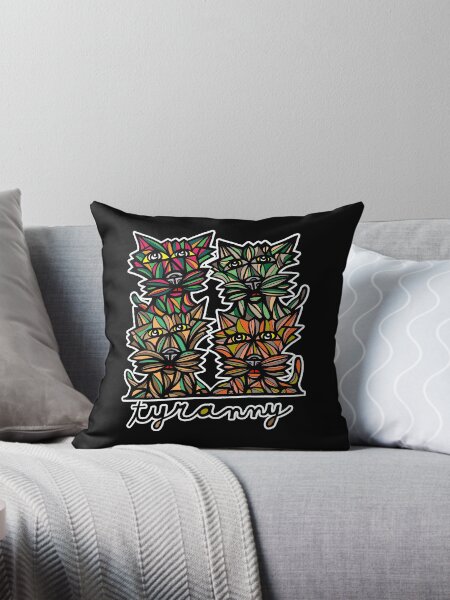 "Tyranny" Throw Pillow