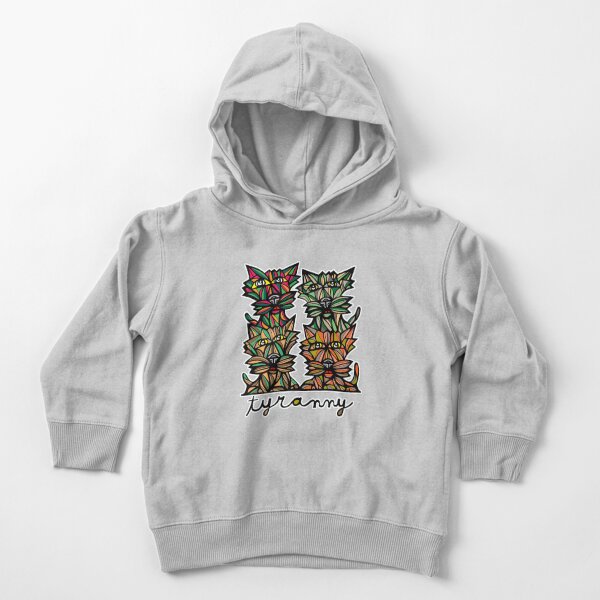 "Tyranny" Toddler Pullover Hoodie