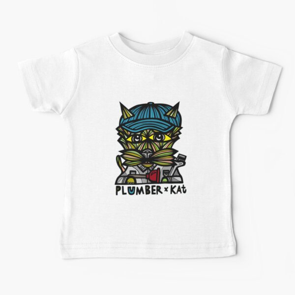 "Plumber" Kat Baby T-Shirt