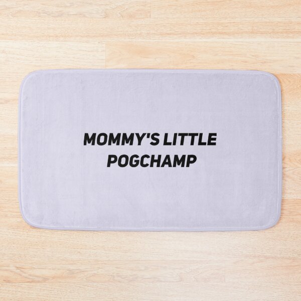 Item preview, Mommy's Little Pogchamp     designed and sold by AhoofeCLS.