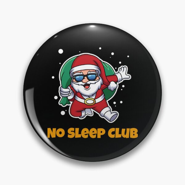 Item preview, Quote No Sleep Club Gift Men Women Santa Xmas Team Boys Girls   designed and sold by AhoofeCLS.