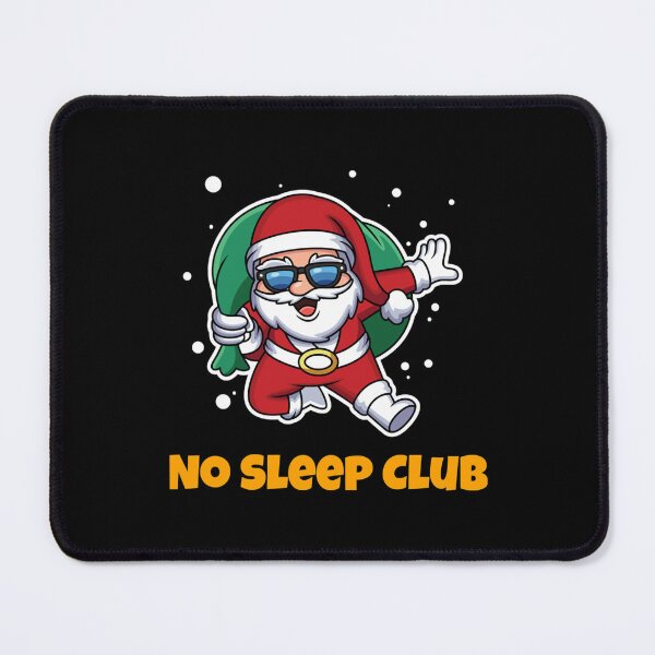 Item preview, Quote No Sleep Club Gift Men Women Santa Xmas Team Boys Girls designed and sold by AhoofeCLS.