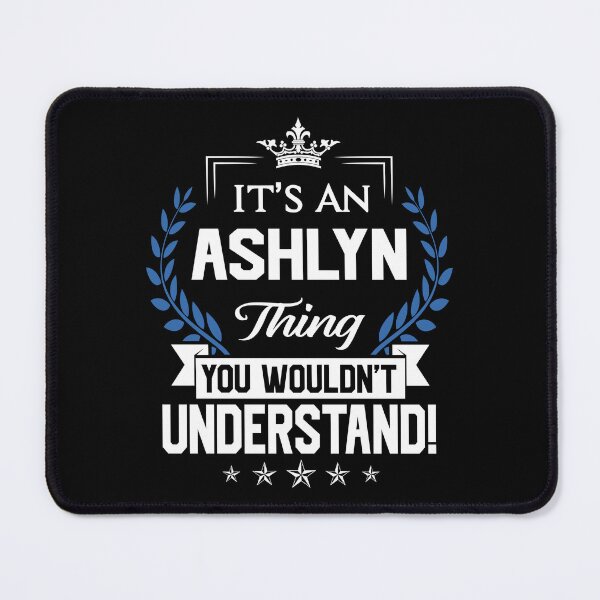 Item preview, Ashlyn Name T Shirt - Ashlyn Things Name 2 Gift Item Tee designed and sold by gabridunc4.