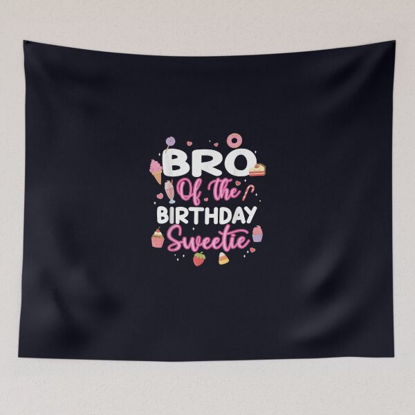 Item preview, Bro Of The Birthday Sweetie Bday Party designed and sold by DeannaMarks.